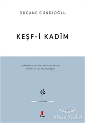 Keşf-i Kadim - Kapı Yayınları