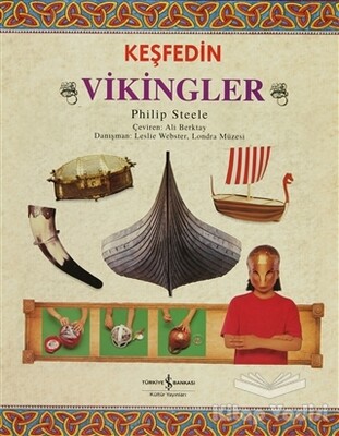 Keşfedin Vikingler - İş Bankası Kültür Yayınları