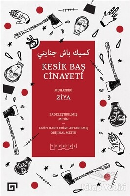 Kesik Baş Cinayeti - Koç Üniversitesi Yayınları