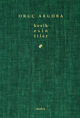 Kesik Esintiler - 1