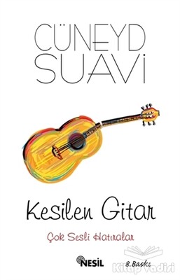 Kesilen Gitar - Nesil Yayınları