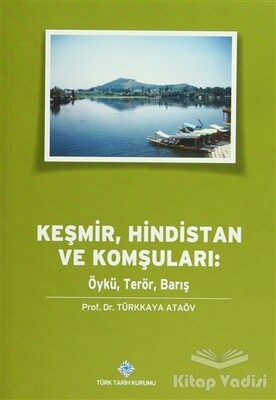 Keşmir, Hindistan ve Komşuları - Türk Tarih Kurumu Yayınları