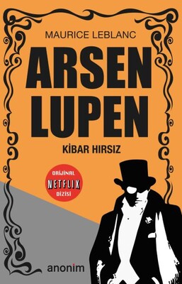 Kibar Hırsız - Arsen Lüpen - Anonim Yayınları