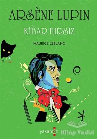 Yakamoz Yayınları - Kibar Hırsız - Arsene Lupin
