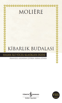 Kibarlık Budalası (Ciltli) - İş Bankası Kültür Yayınları