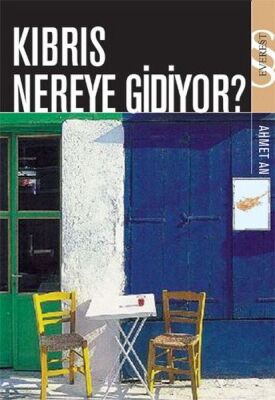 Kıbrıs Nereye Gidiyor - 1