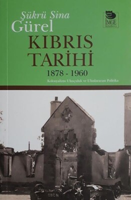 Kıbrıs Tarihi 1878-1960 - İmge Kitabevi Yayınları