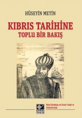 Kıbrıs Tarihine Toplu Bir Bakış - Kaynak (Analiz) Yayınları