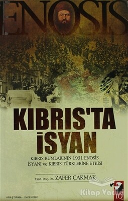 Kıbrıs'ta İsyan - IQ Kültür Sanat Yayıncılık