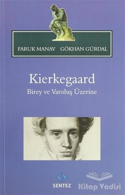 Kierkegaard - Sentez Yayınları