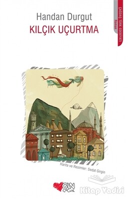 Kılçık Uçurtma - Can Çocuk Yayınları
