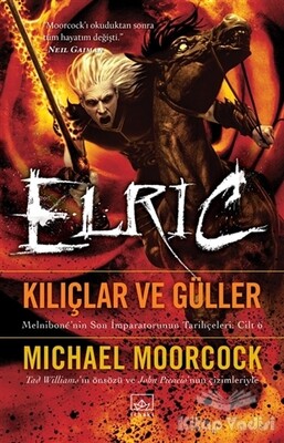 Kılıçlar ve Güller - Elric - İthaki Yayınları