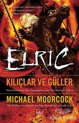 Kılıçlar ve Güller - Elric - 1