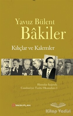 Kılıçlar ve Kalemler - Yakın Plan Yayınları