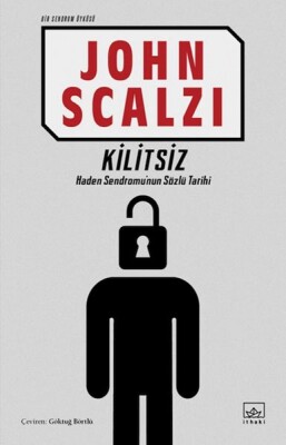 Kilitsiz (Bir Sendrom Öyküsü) - İthaki Yayınları