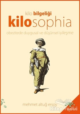 Kilosophia - Kilo Bilgeliği - h2o Kitap