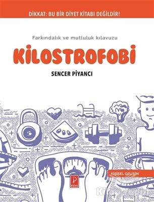 Kilostrofobi - Pena Yayınları