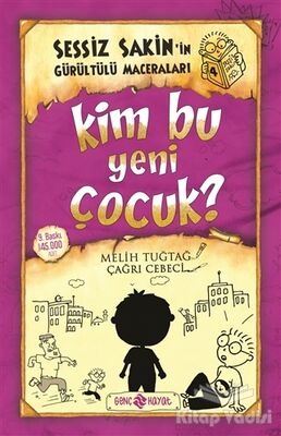 Kim Bu Yeni Çocuk? - Sessiz Sakin'in Gürültülü Maceraları 4 - 1