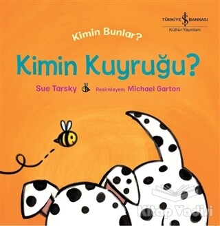 Kim Bunlar? - Kimin Kuyruğu - İş Bankası Kültür Yayınları