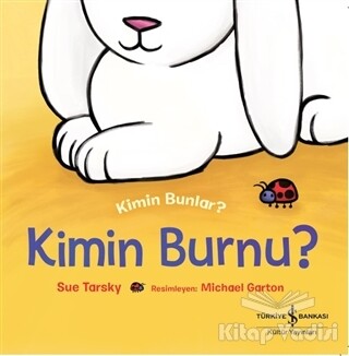 Kim Bunlar? - Kimin Burnu? - İş Bankası Kültür Yayınları