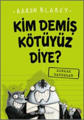 Kim Demiş Kötüyüz Diye? - Epsilon Yayınları