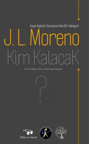 Bilim ve Sanat Yayınları - Kim Kalacak