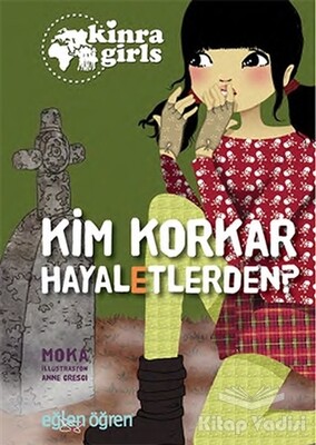 Kim Korkar Hayaletlerden? - Eğlen Öğren Kinra Girls 4 - Dstil Tasarım