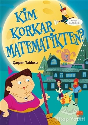 Kim Korkar Matematikten? 3 - Çarpım Tablosu - Uçan Fil