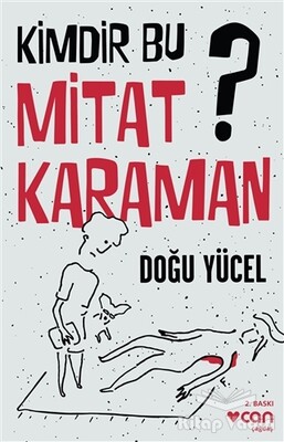 Kimdir Bu Mitat Karaman? - Can Sanat Yayınları