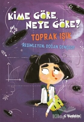 Kime Göre, Neye Göre? - Tudem Yayınları