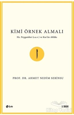 Kimi Örnek Almalı? - Şule Yayınları