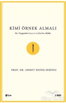 Kimi Örnek Almalı? - 1