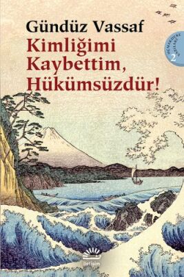 Kimliğimi Kaybettim Hükümsüzdür! Uçmakdere Yazıları 2 - 1