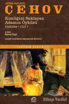 Kimliğini Saklayan Adamın Öyküsü - İletişim Yayınları