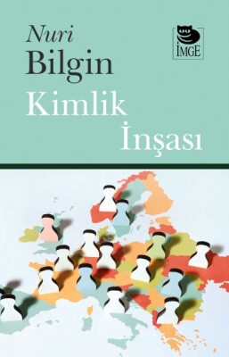 Kimlik İnşası - İmge Kitabevi Yayınları