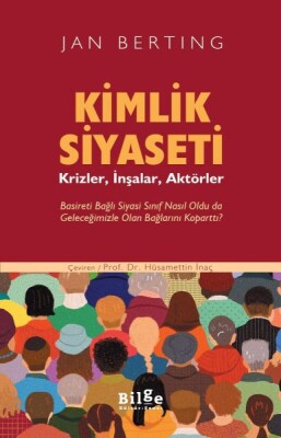 Kimlik Siyaseti - Bilge Kültür Sanat