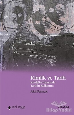 Kimlik ve Tarih - Yeni İnsan Yayınevi