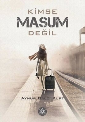 Kimse Masum Değil - Elpis Yayınları