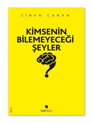 Kimsenin Bilemeyeceği Şeyler - 1