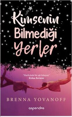 Kimsenin Bilmediği Yerler - 1