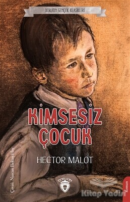 Kimsesiz Çocuk - Dorlion Yayınları