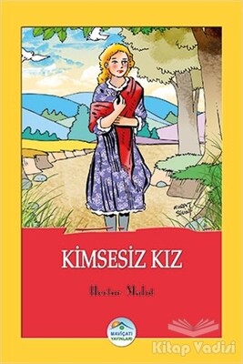 Kimsesiz Kız - Maviçatı Yayınları