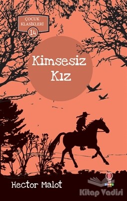 Kimsesiz Kız - Dahi Çocuk Yayınları