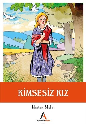 Kimsesiz Kız - Aperatif Kitap Yayınları