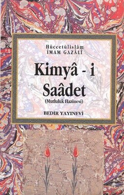 Kimya-i Saadet - Bedir Yayınları