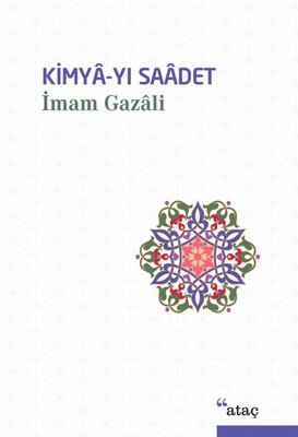 Kimya-yı Saadet - Ataç Yayınları