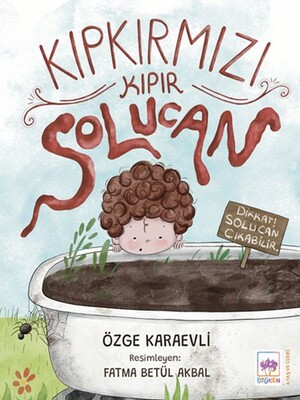 Kıpkırmızı Kıpır Solucan - Ötüken Neşriyat