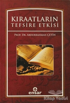 Kıraatların Tefsire Etkisi - Ensar Neşriyat