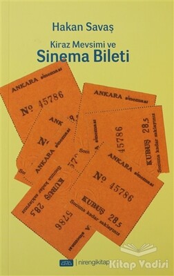 Kiraz Mevsimi ve Sinema Bileti - Nirengikitap