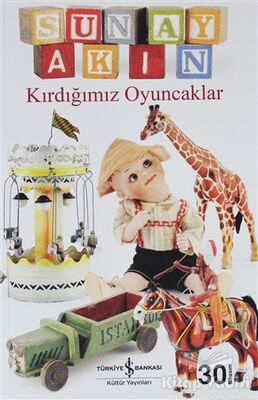 Kırdığımız Oyuncaklar - 1